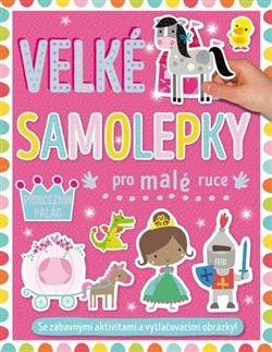 Velké samolepky pro malé ruce - Princeznin palác - Dawn Machell