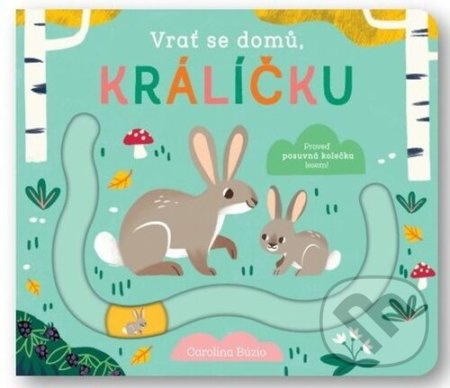 Vrať se domů, králíčku