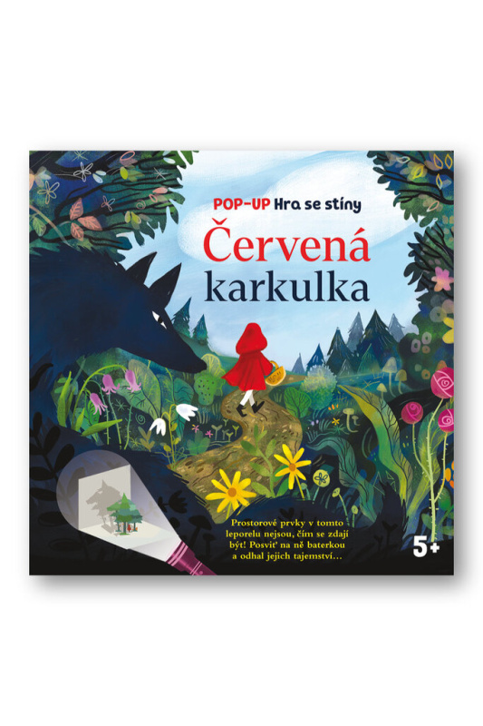 Červená karkulka - Pop-up Hra se stíny - Eve Robertson