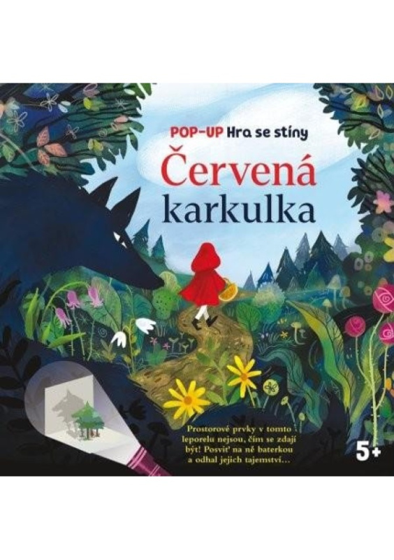 Červená karkulka - Pop-up Hra se stíny - Eve Robertson