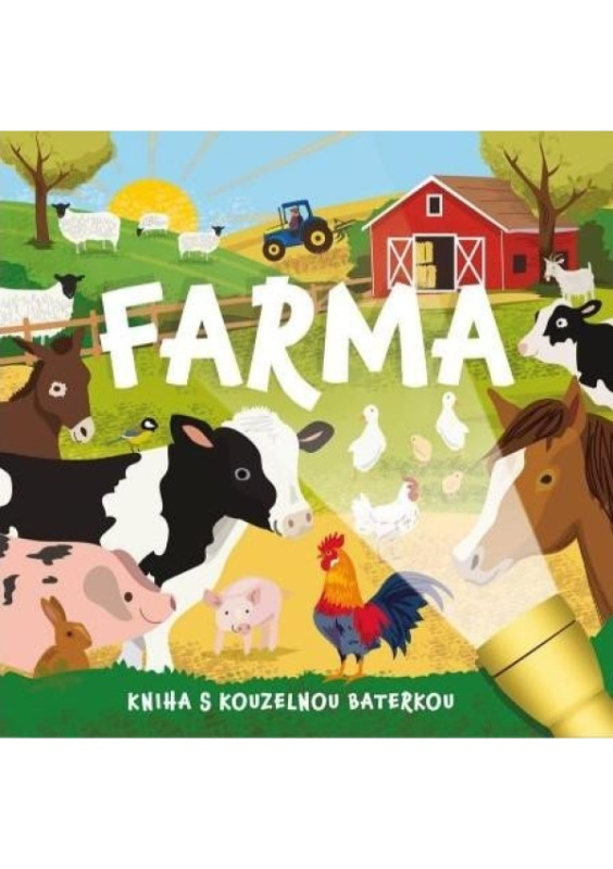 Farma - Kniha s kouzelnou baterkou - Mel Plehov