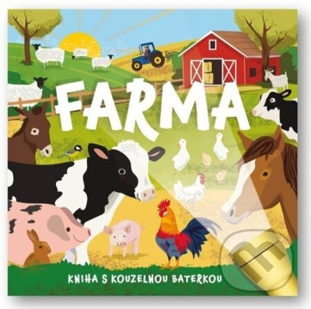 Farma - Kniha s kouzelnou baterkou - Mel Plehov