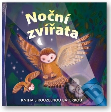 Noční zvířata - Kniha s kouzelnou baterkou - Elizabeth Golding