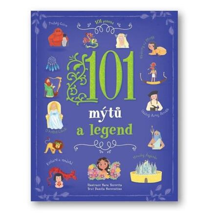 101 mýtů a legend - Danila Sorrentino