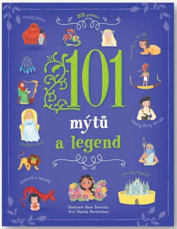 101 mýtů a legend - Danila Sorrentino