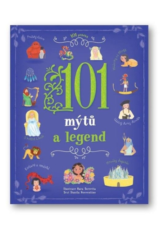 101 mýtů a legend - Danila Sorrentino