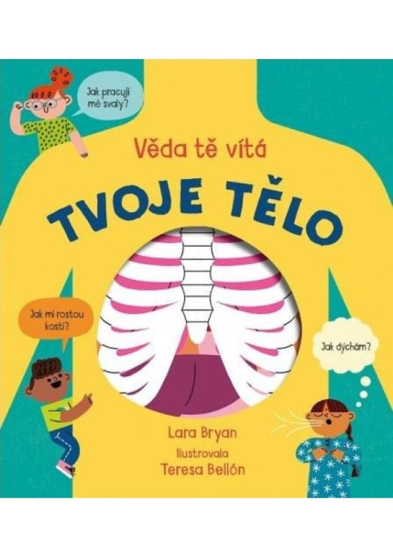 Tvoje tělo - Věda tě vítá - Lara Bryan