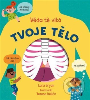 Tvoje tělo - Věda tě vítá - Lara Bryan