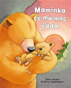 Svojtka & Co. Maminka tě má moc ráda