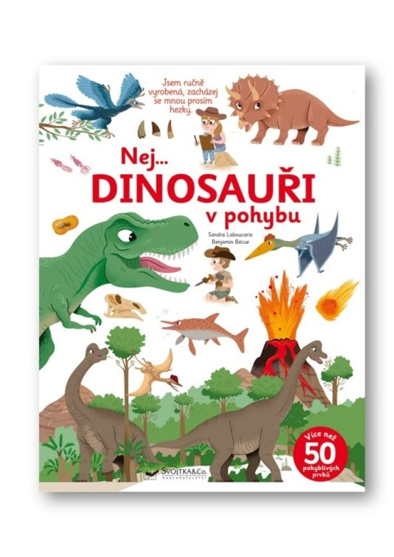 Nej... Dinosauři v pohybu - Sandra Laboucarie, Benjamin Bécue