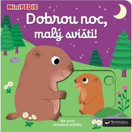 Dobrou noc, malý svišti!