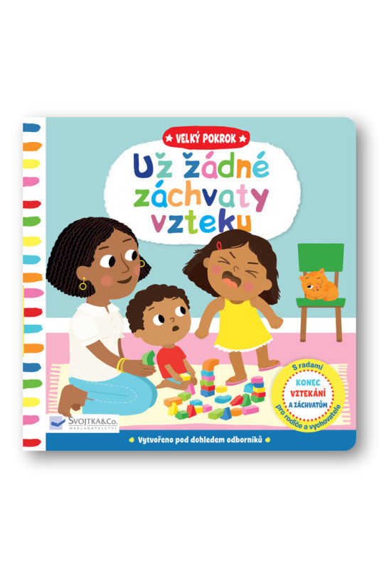 Velký pokrok - Už žádné záchvaty vzteku