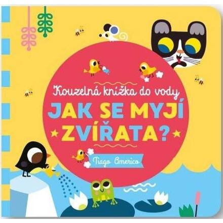 Kouzelná knížka do vody - Jak se myjí zvířata?