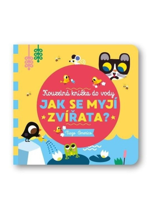 Kouzelná knížka do vody - Jak se myjí zvířata?