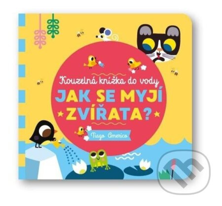 Kouzelná knížka do vody - Jak se myjí zvířata?