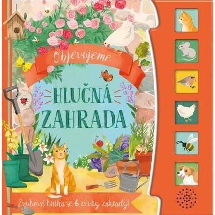 Objevujeme - Hlučná zahrada