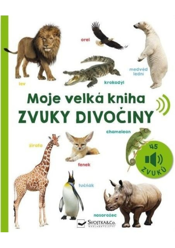 Moje velká kniha - Zvuky divočiny