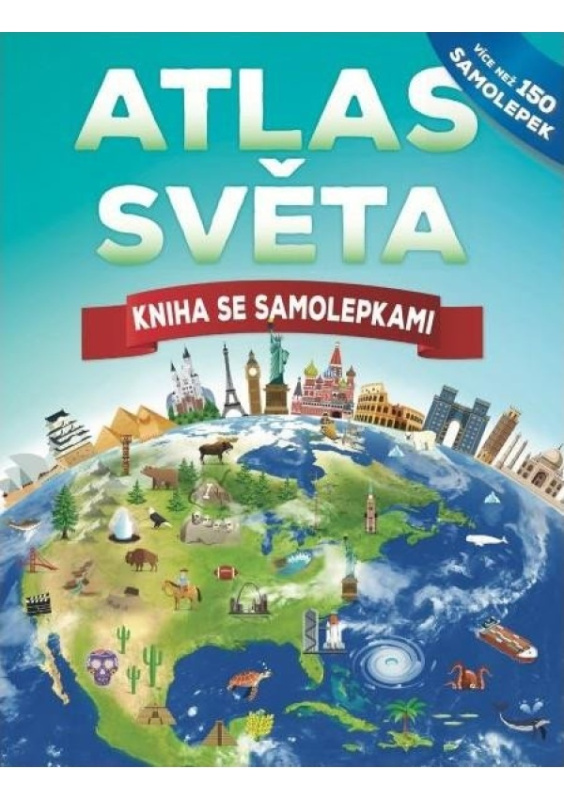Svojtka & Co. Atlas světa Kniha se samolepkami