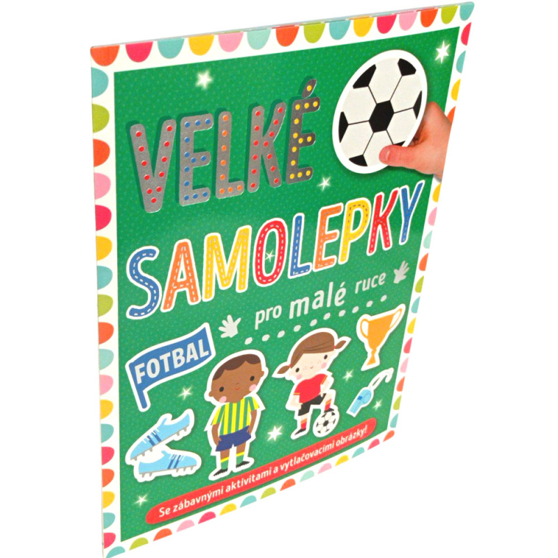 Velké samolepky pro malé ruce - Fotbal