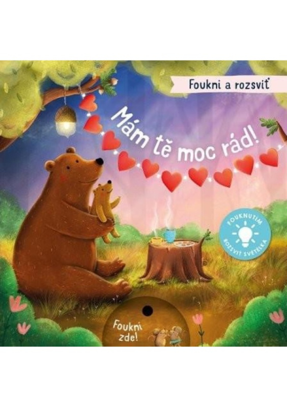 Foukni a rozsviť - Mám tě moc rád! - Maria Hoeck