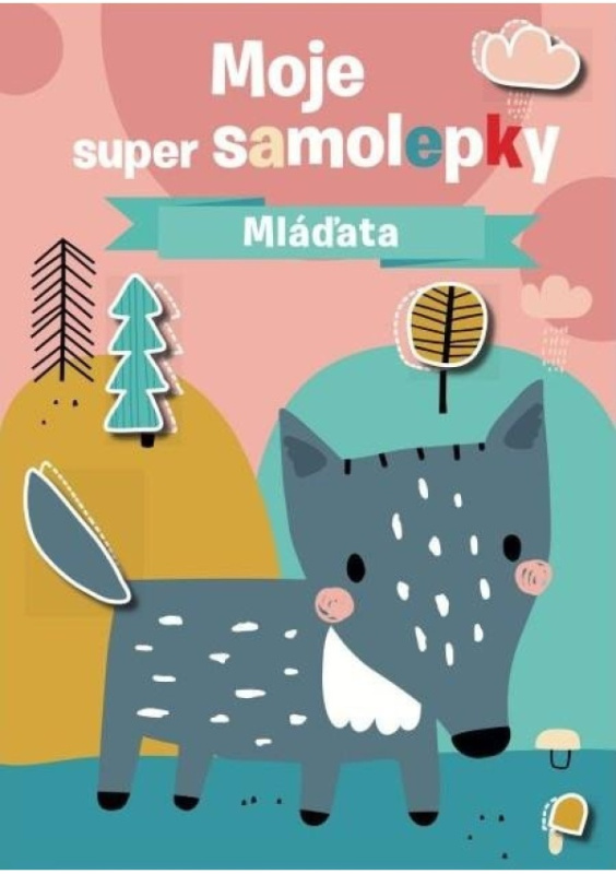Moje super samolepky - Mláďata