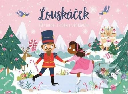 Louskáček - prostorové leporelo s pohádkou