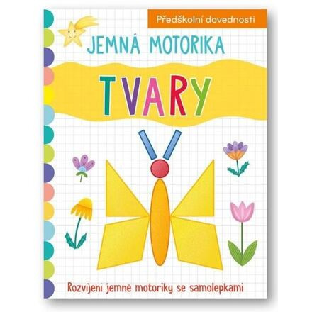 Jemná motorika Tvary
