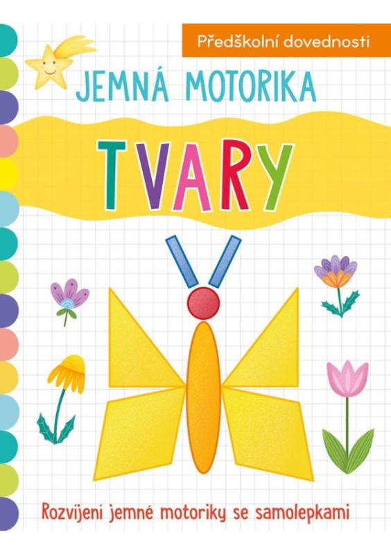 Jemná motorika Tvary