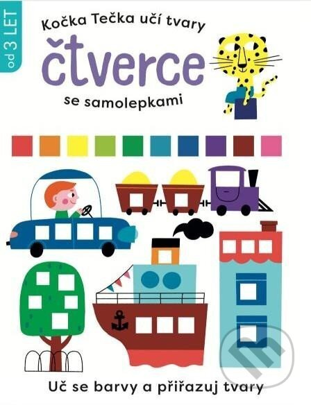 Kočka Tečka učí tvary Čtverce se samolepkami - Elizabeth Golding