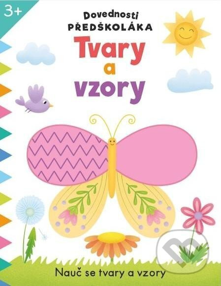 Dovednosti předškoláka Tvary a vzory
