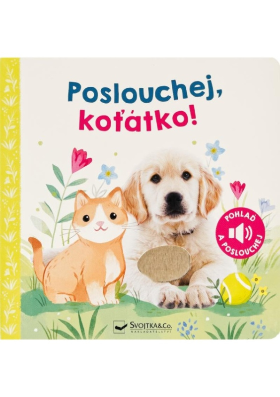 Poslouchej, koťátko!