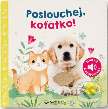 Poslouchej, koťátko!