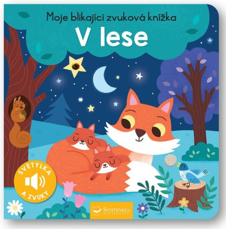 Moje blikající zvuková knížka - V lese - Maria Höck