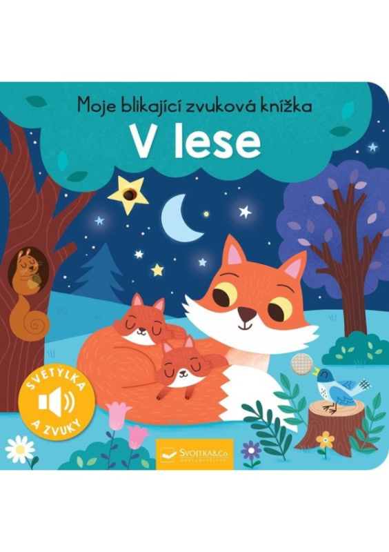 Moje blikající zvuková knížka - V lese - Maria Höck