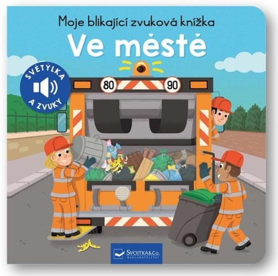 Moje blikající zvuková knížka - Ve městě