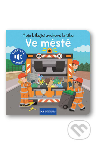 Moje blikající zvuková knížka - Ve městě