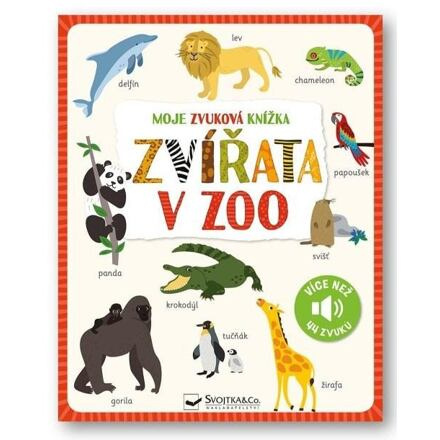 Moje zvuková knížka - Zvířata v zoo