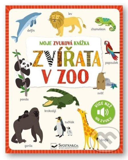 Moje zvuková knížka - Zvířata v zoo