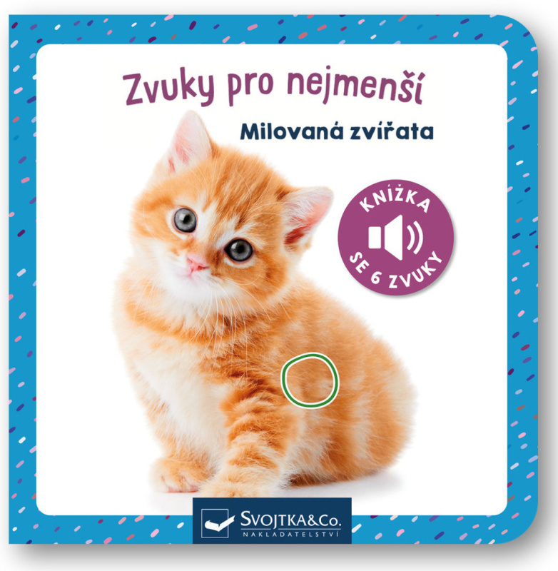 Zvuky pro nejmenší - Milovaná zvířata