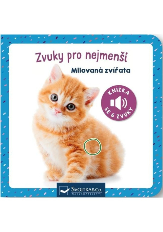 Zvuky pro nejmenší - Milovaná zvířata