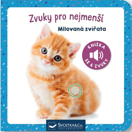 Zvuky pro nejmenší - Milovaná zvířata