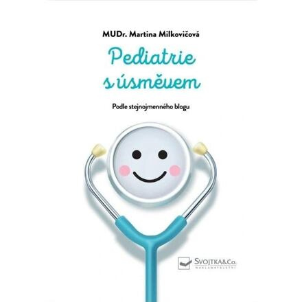 Pediatrie s úsměvem - Martina Milkovičová