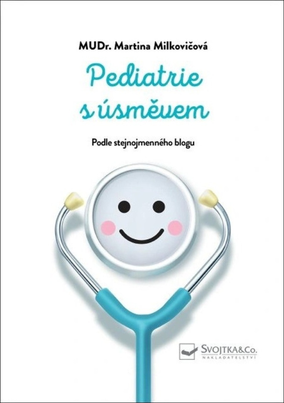 Pediatrie s úsměvem - Martina Milkovičová