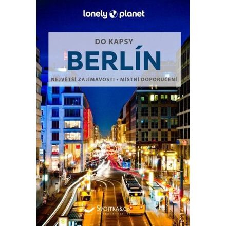 Berlín do kapsy - Lonely Planet - Andrea Schulte-Peevers