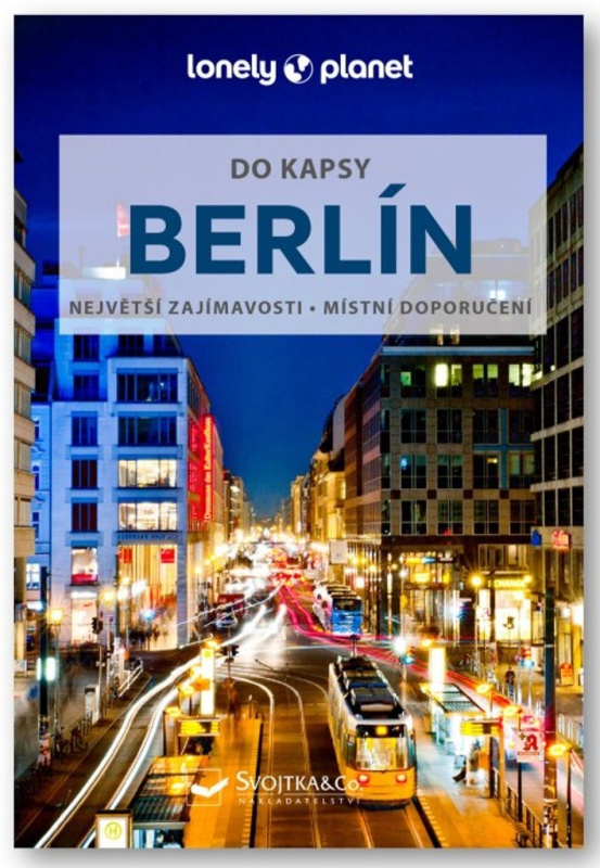Berlín do kapsy - Lonely Planet - Andrea Schulte-Peevers