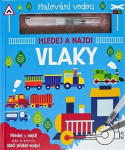 Svojtka & Co. Malování vodou: Vlaky