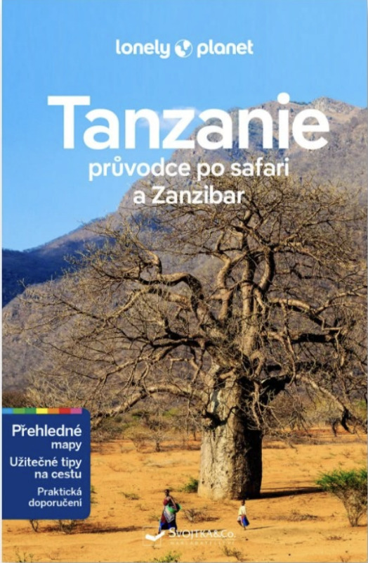 Severní Tanzanie a Zanzibar - Lonely Planet - Anthony Ham, Mary Eveleigh, Mary Fitzpatrick