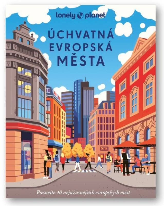 Úchvatná evropská města - kol.
