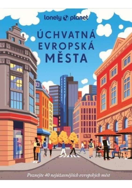 Úchvatná evropská města - kol.