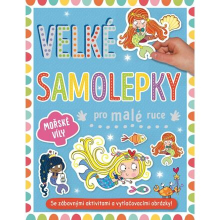 Velké samolepky pro malé ruce - Mořské víly